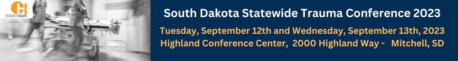 2023 South Dakota Statewide Trauma Conference Banner